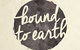 Bound To Earth - thumb 0